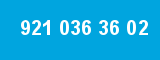 921 036 36 02